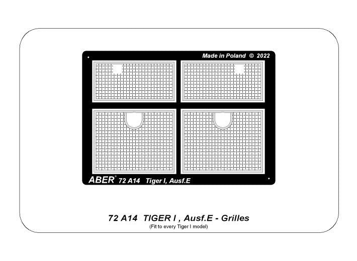 Aber 72A14 Filets pour Tiger I, Ausf.E / Tiger I, Ausf.E- Grilles 1/72
