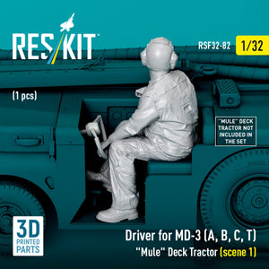 RESKIT RSF32-0082 Driver for MD-3 (A, B, C, T) "Mule" Deck Tractor (scene 1) (1 pcs) (3D Printed) 1/32