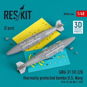 RESKIT RS48-0464 GBU-31 (V) 2/B thermally protected bombs U.S. Navy (2 pcs) (3D Printed) 1/48