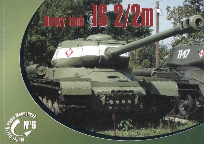 Rossagraph Model Detail Photo Monograph No. 06 - IS-2 / IS-2m PL