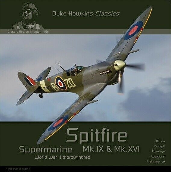 HMH Publications DH-C001 Supermarine Spitfire Mk.IX &amp;amp; Mk.XVI - Aircraft in Detail C001 (English Version)