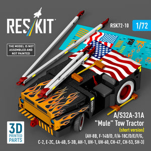 RESKIT RSK72-0010 A/S32A-31A "Mule" Tow Tractor (short version) (AV-8B, F-14B/D, F/A-18C/D/E/F/G, C-2, E-2С, EA-6B, S-3B, AH-1, UH-1, UH-60, CH-47, CH-53, SH-3) (3D Printed model kit) 1/72
