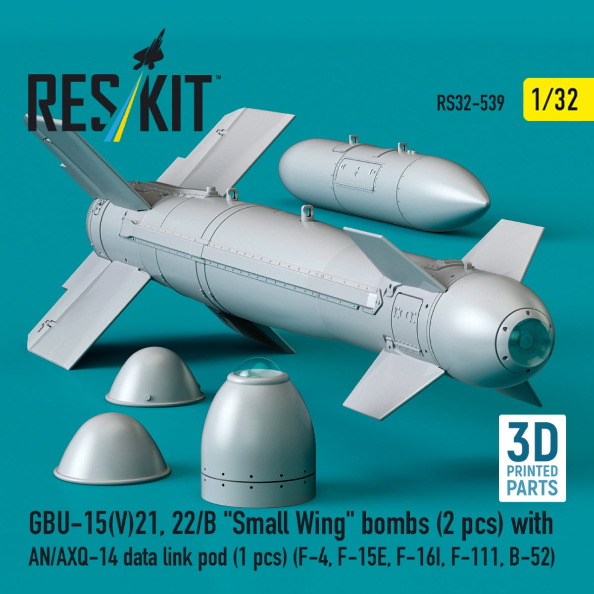 RESKIT RS32-0539 GBU-15(V)21, 22/B "Small Wing" bombs (2 pcs) with AN/AXQ-14 data link pod (1 pcs) (3D Printed) 1/32