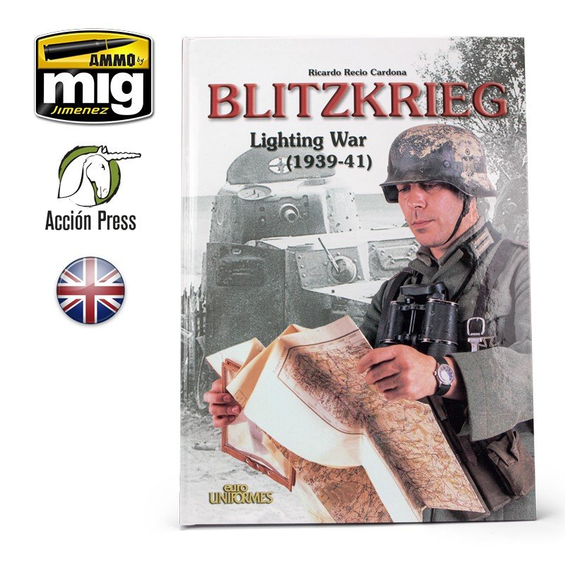 Munitions de Mig Jimenez EURO0024 BLITZKRIEG - GUERRA RELÁMPAGO 1939-41 Castellano (anglais)