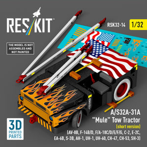 RESKIT RSK32-0014 A/S32A-31A "Mule" Tow Tractor (short version) (AV-8B, F-14B/D, F/A-18C/D/E/F/G, C-2, E-2С, EA-6B, S-3B, AH-1, UH-1, UH-60, CH-47, CH-53, SH-3) (3D Printed model kit) 1/32