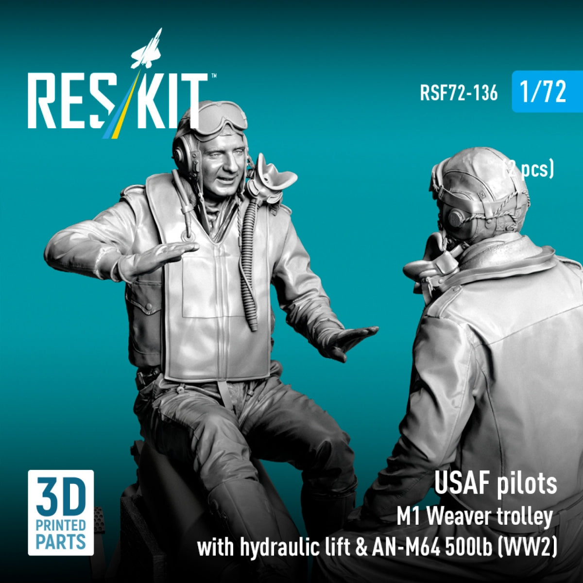 RESKIT RSF72-0136 USAF pilots (2pcs) &amp; M1 Weaver Hydraulic bomb lift &amp; AN-M64 500lb (WW2) (3D Printed) 1/72