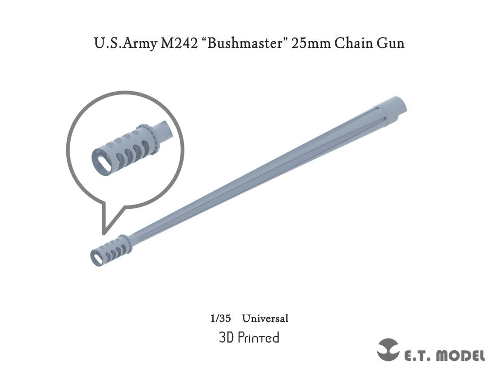 E.T. Model P35-332 U.S.Army M242 Bushmaster 25mm Chain Gun 1/35
