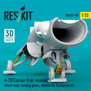 RESKIT RSU32-0185 A-7D Corsair II air intakes, wheel bays, landing gears, wheels for Trumpeter kit (3D Printed) 1/32