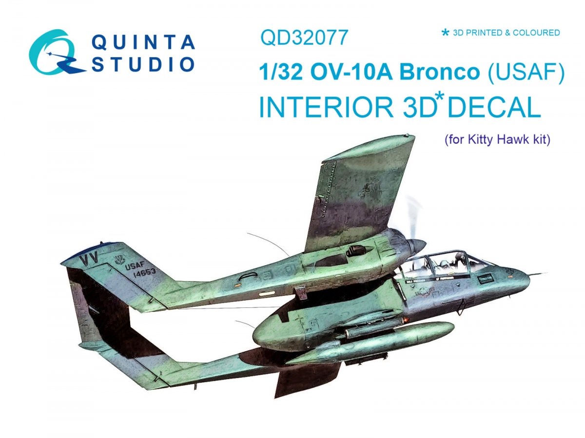 Quinta Studio QD32077 OV-10A (USAF version) 3D-Printed &amp; colored Interior on decal paper (for KittyHawk kit) 1/32