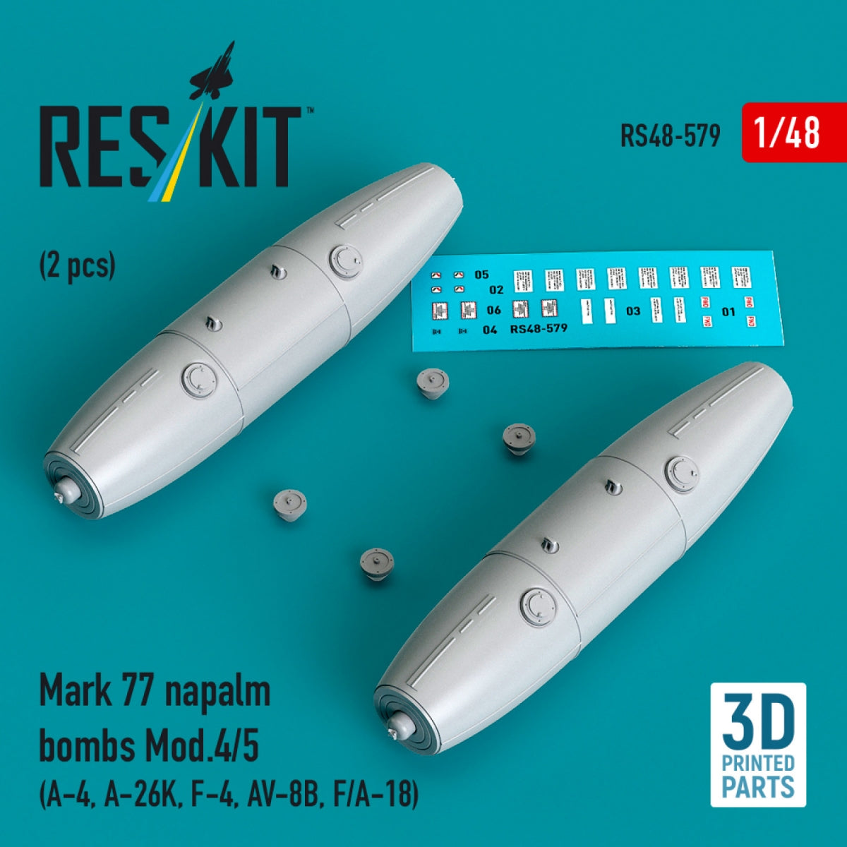 RESKIT RS48-0579 Mark 77 napalm bombs Mod.4/5 (2pcs) (A-4, A-26K, F-4, AV-8B, F/A-18) (3D Printed) 1/48