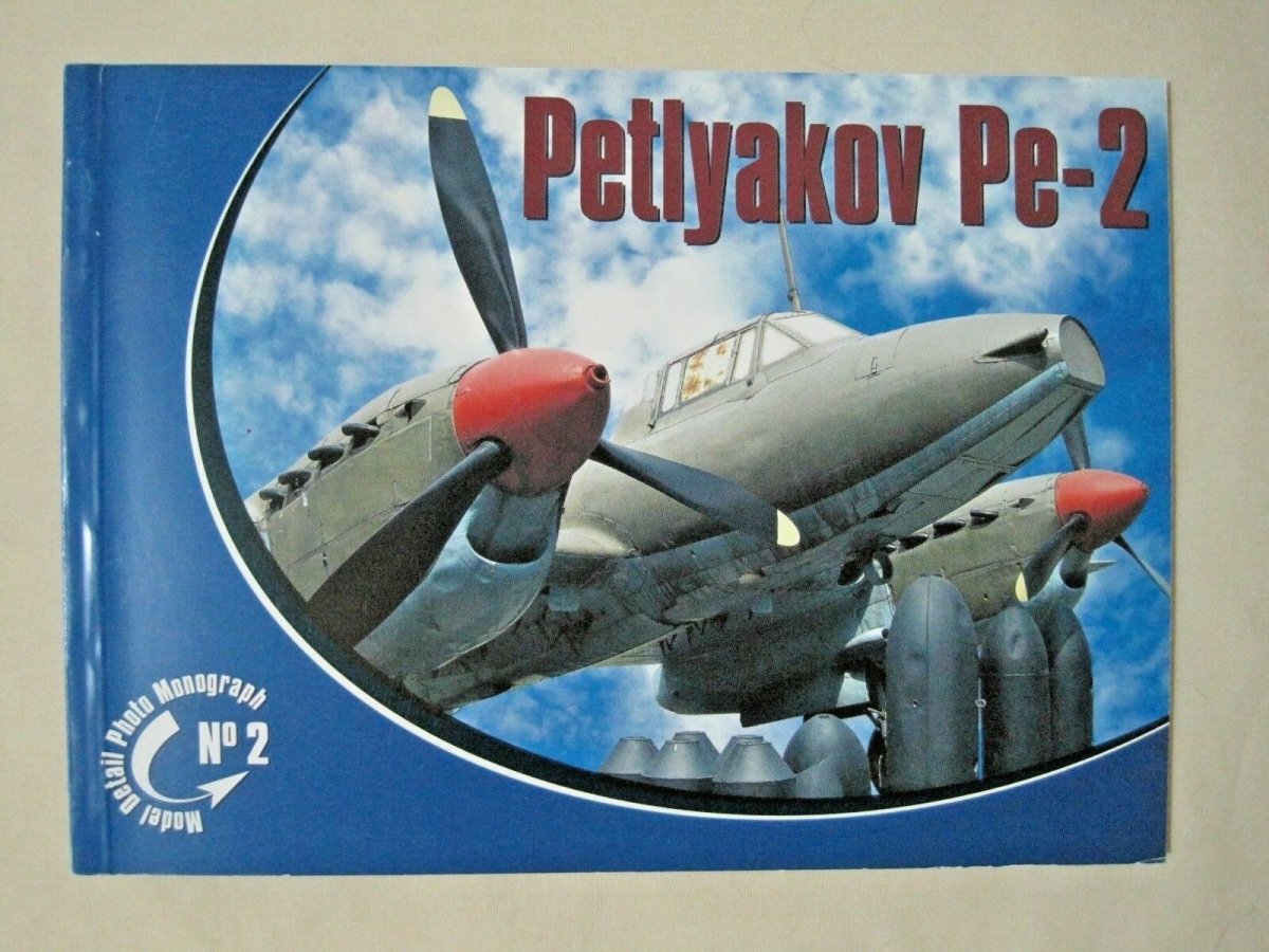 Rossagraph Model Detail Photo Monograph No. 02 - Petlyakov Pe-2 PL