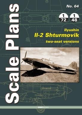 MMP Books 58679 Plans à l'échelle n° 64. Ilyushin Il-2 Shturmovik, versions biplaces (EN)