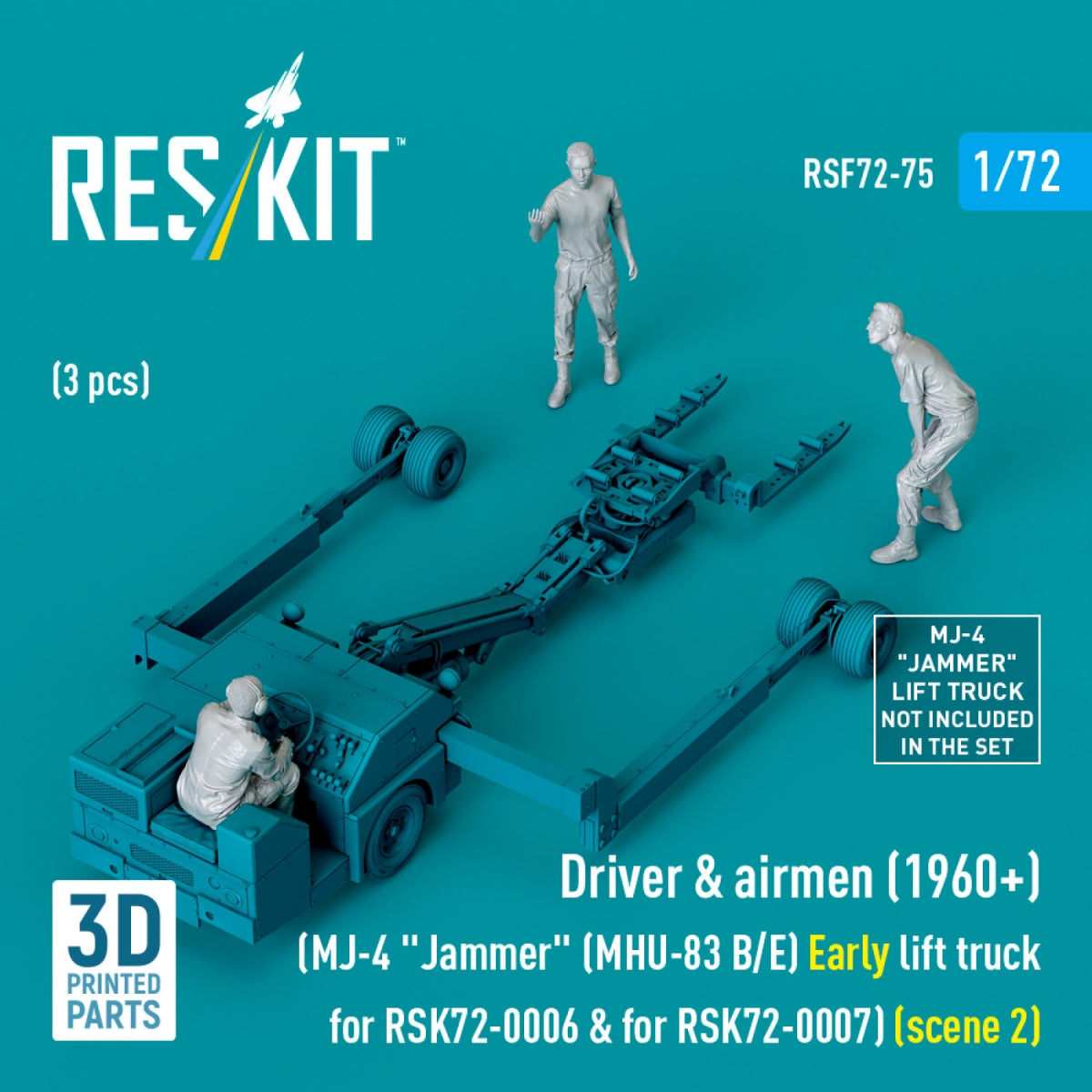 RESKIT RSF72-0075 Driver &amp; airmen (1960+) (3 pcs) (MJ-4 "Jammer" (MHU-83 B/E) Early lift truck for RSK72-0006 &amp; for RSK72-0007) (scene 2) (3D Printed) 1/72