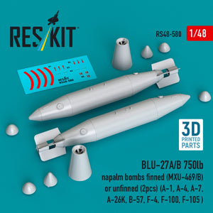 RESKIT RS48-0580 BLU-27A/B 750lb napalm bombs finned (MXU-469/B) or unfinned (2pcs) (A-1, A-4, A-7, A-26K, B-57, F-4, F-100, F-105 ) (3D Printed) 1/48