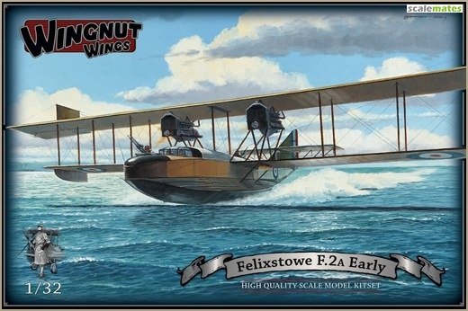 Wingnut Wings 32050 Felixstowe F.2A Early 1/32