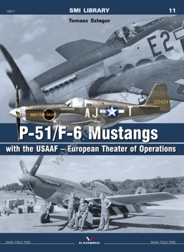 Kagero 19011 P-51/F-6 Mustangs de l&amp;#39;USAAF – Théâtre d&amp;#39;opérations européen EN/PL