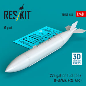 RESKIT RSU48-0566 275 gallon fuel tank (F-5E/F/N, F-20, AT-3) (1 pcs) (3D Printed) 1/48