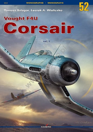 Kagero 3052 Vought F4U Corsair. Vol. I (EN)