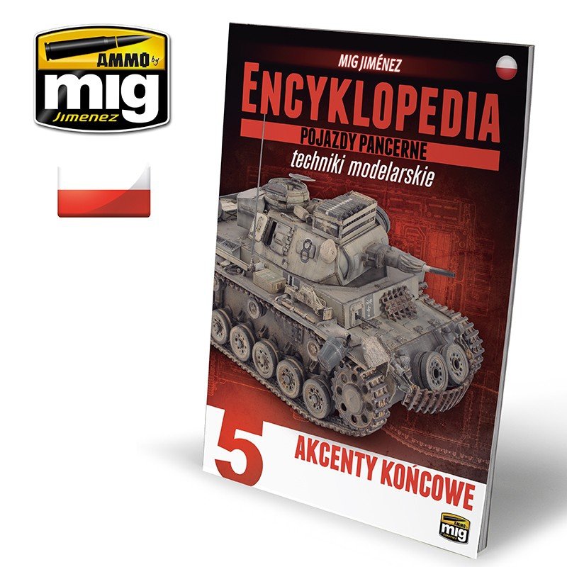 Ammo of Mig Jimenez 6204 ENCYKLOPEDIA TECHNIK MODELARSKICH – POJAZDY PANCERNE TOM 5 – AKCENTY KOŃCOWE (język polski)