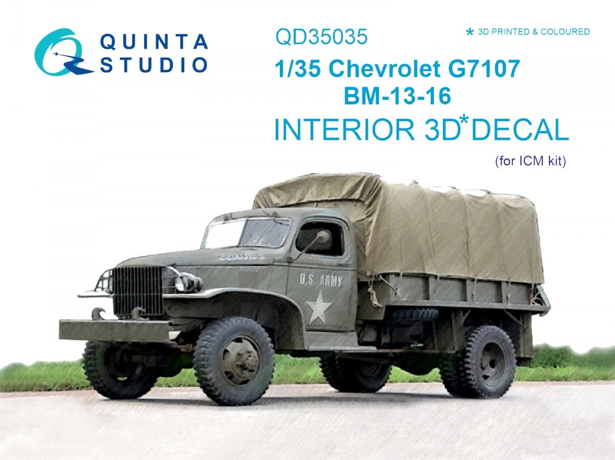 Quinta Studio QD35035 Chevrolet G7107 3D-Printed &amp;amp; coloured Interior on decal paper (for ICM kit) 1/35