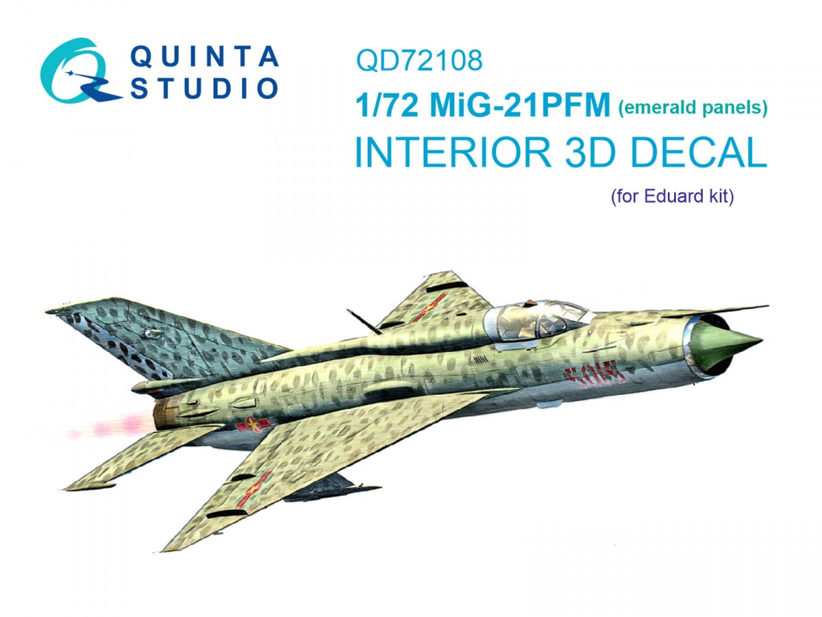 Quinta Studio QD72108 MiG-21PFM Emerald panels 3D-Printed &amp;amp; coloured Interior on decal paper (Eduard) 1/72