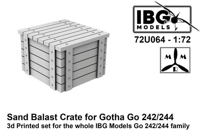 IBG 72U064 Sand Balast Crate for Gotha Go 242/244 3d Printed set for the whole IBG Models Go 242/244 family 1/72