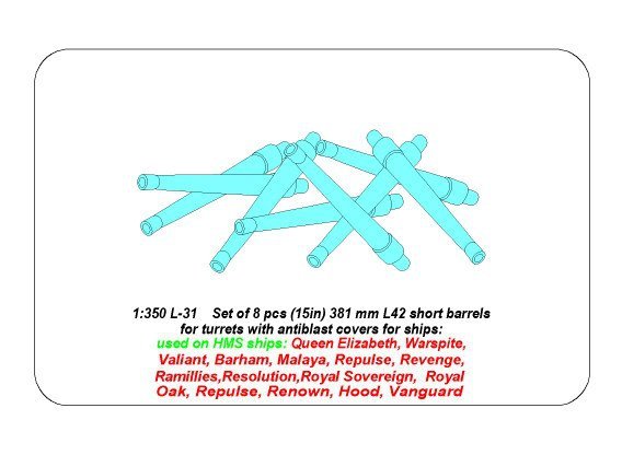 Aber 350L-31 Set of 8 pcs 381mm (15in) L42 Mk.I short barrels for Hood, Repulse, Queen Elisabeth, Vanguard 1/350 – immagine 6