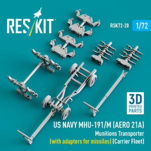 RESKIT RSK72-0020 US NAVY MHU-191/M (AERO 21A) Munitions Transporter (with adapters for missiles) (Carrier Fleet, C-130) (3D Printed model kit) 1/72 – immagine 4