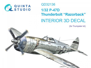 Quinta Studio QD32136 P-47D Razorback 3D-Printed &amp;amp; coloured Interior on decal paper (Trumpeter) 1/32