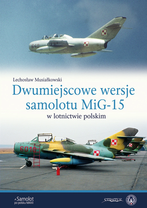 Stratus 27506 Avions Maxi polonais : Versions biplaces de l&amp;#39;avion MiG-15 dans l&amp;#39;aviation polonaise (PL)