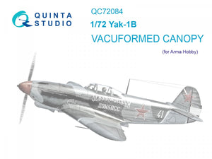 Quinta Studio QC72084 Yak-1B verrière transparente sous vide (Arma Hobby) 1/72