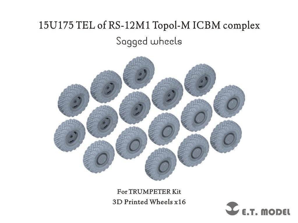 ET Model P35-114 15U175 TEL of RS-12M1 Topol-M ICBM complex Sagged wheels For TRUMPETER Kit 1/35