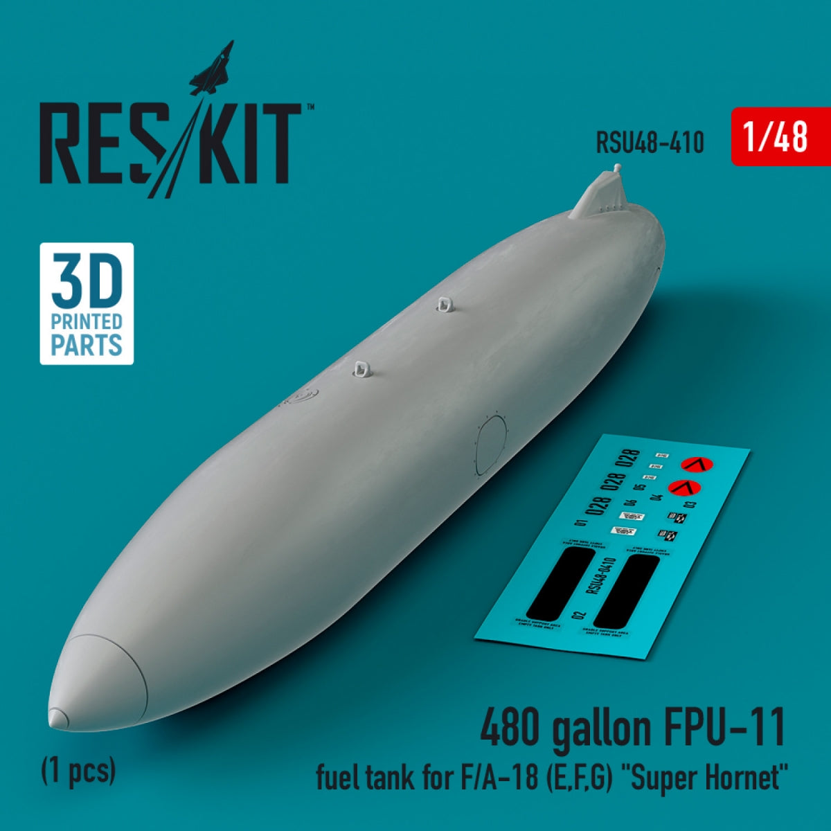 RESKIT RSU48-0410 480 gallon FPU-11 fuel tank for F/A-18 (E,F,G) "Super Hornet" (1 pcs) (3D Printed) 1/48