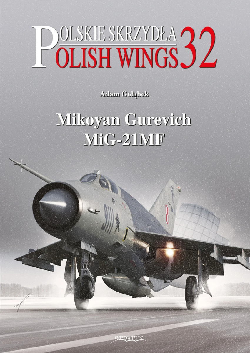 Stratus 49692 Polish Wings n° 32. Mikoyan Gurevich MiG-21MF EN/PL 