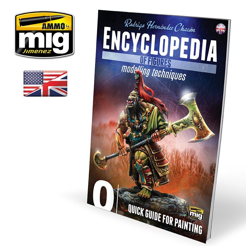 Ammo of Mig Jimenez 6220 ENCYCLOPÉDIE DES FIGURINES TECHNIQUES DE MODÉLISATION VOL. 0 - GUIDE RAPIDE DE PEINTURE (Anglais)