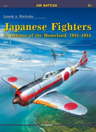 Kagero 12021 Les combattants japonais pour la défense de la patrie, 1941-1944. Vol. I EN 