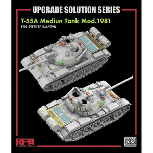 Rye Field Model 2055 T-55A Medium Tank Mod. 1981 for RFM5098 - Upgrade Solution 1/35