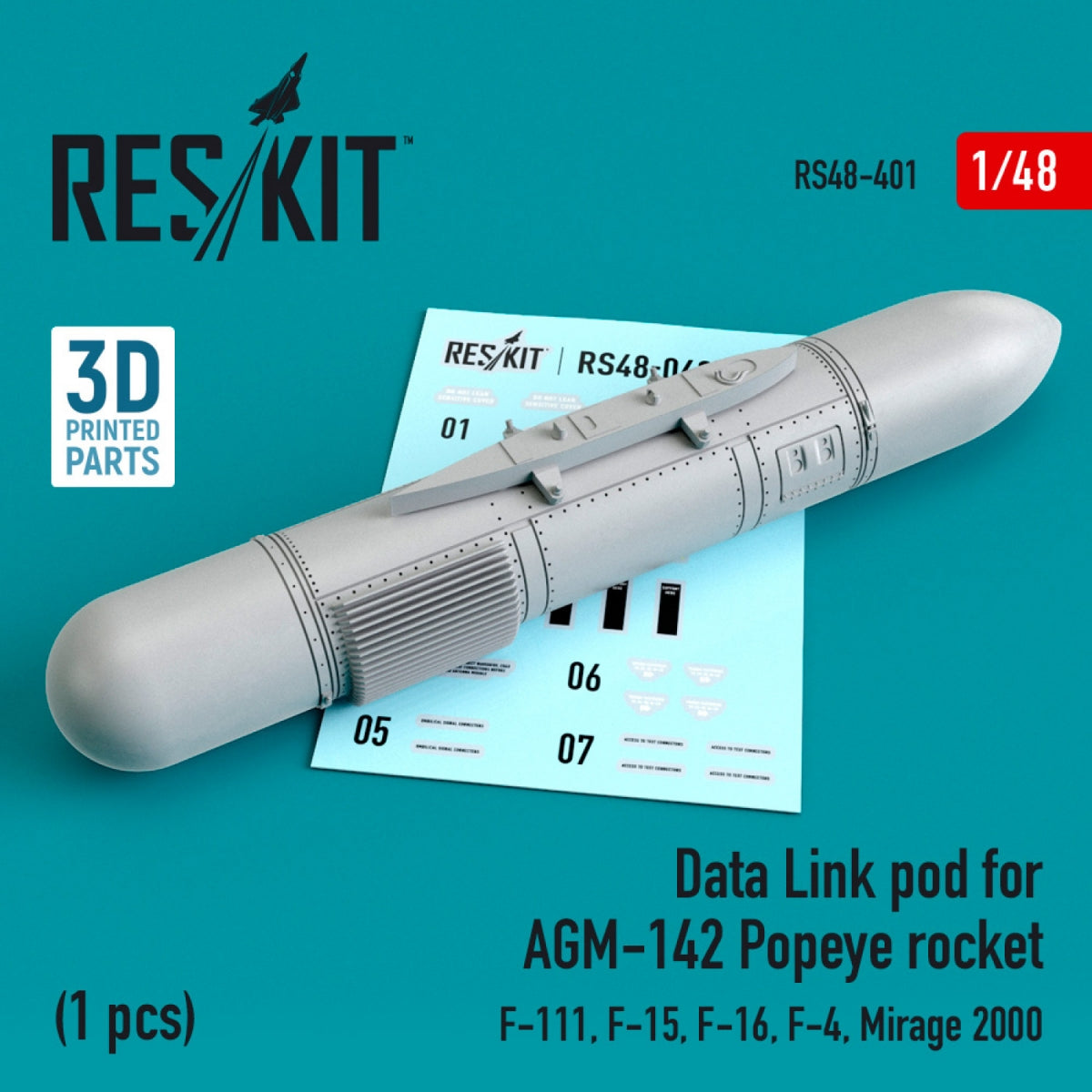 RESKIT RS48-0401 DATA LINK POD FOR AGM-142 POPEYE ROCKET (F-15, F-16, F-4, MIRAGE 2000, F-111) 1/48