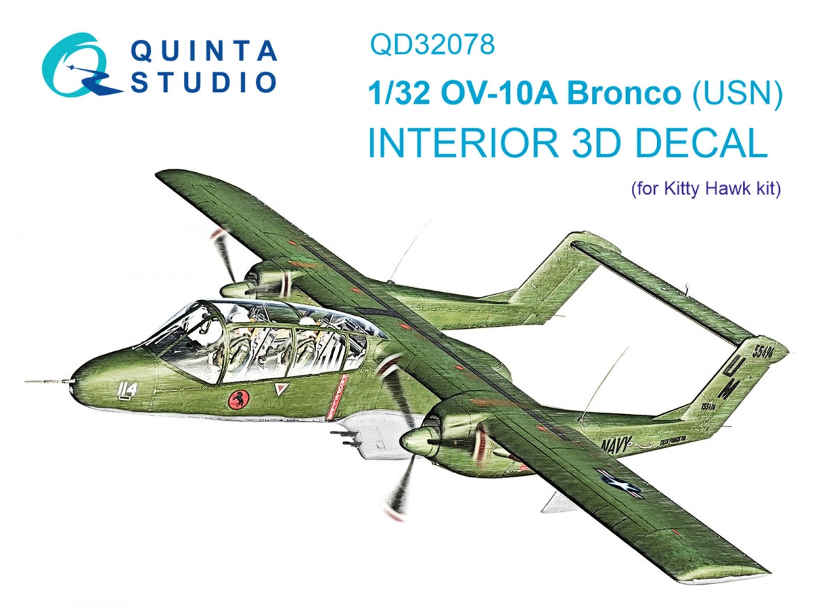 Quinta Studio QD32078 OV-10A (USN version) 3D-Printed &amp; colored Interior on decal paper (KittyHawk) 1/32