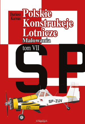 Stratus 27001 Constructions aéronautiques polonaises - Volume VII Peintures