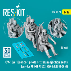 RESKIT RSF32-0078 OV-10A &amp;quot;Bronco&amp;quot; pilots sitting in ejection seats (2 pcs) (only for RESKIT RSU32-0060 &amp;amp; RSU32-0061) (3D Printed) 1/32