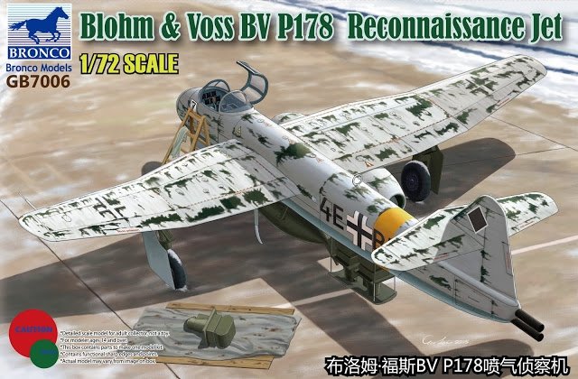 Bronco GB7006 Blohm Voss BV P.178 Reconnaissance Jet