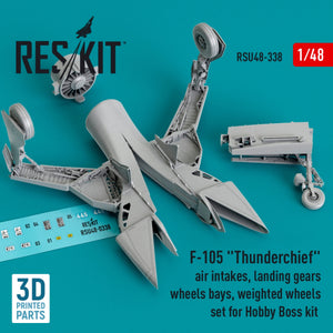 RESKIT RSU48-0338 F-105 Thunderchief air intakes, landing gears with wheels bays and weighted wheels set for Hobby Boss kit (3D Printed) 1/48