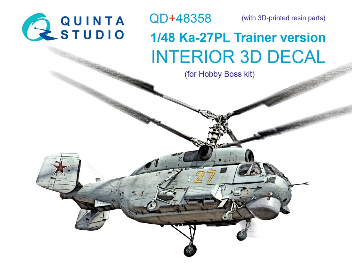 Quinta Studio QD+48358 Ka-27PL Version d'entraînement, intérieur coloré imprimé en 3D sur papier décalcomanie (Hobby Boss) (avec pièces en résine imprimées en 3D) 1/48