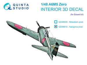 Quinta Studio QD48610 A6M5 Zero (Nakajima Production) 3D-Printed &amp;amp; colored Interior on decal paper (Eduard) 1/48