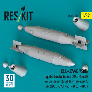 RESKIT RS32-0580 BLU-27A/B 750lb napalm bombs finned (MXU-469/B) or unfinned (2 pcs) (A-1, A-4, A-7, A-26K, B-57, F-4, F-100, F-105 ) (3D Printed) 1/32