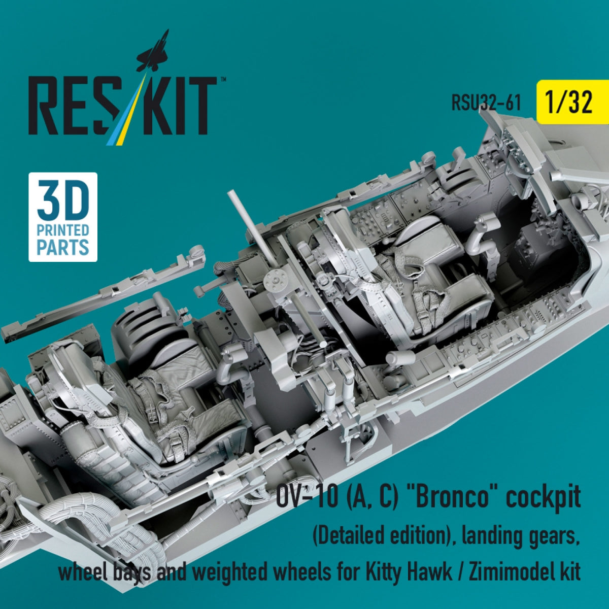 RESKIT RSU32-0061 OV-10 (A, C) "Bronco" cockpit (Detailed edition), landing gears, wheel bays and weighted wheels for Kitty Hawk / Zimimodel kit (3D Printed) 1/32