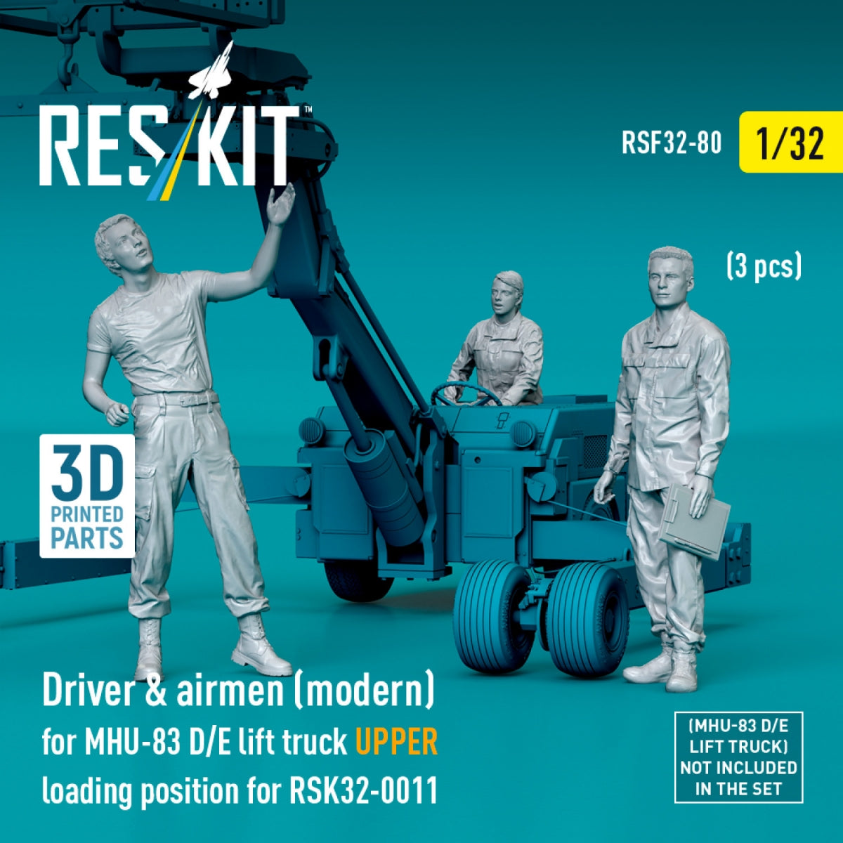 RESKIT RSF32-0080 Driver & airmen (modern) (3 pcs) (MHU-83 D/E lift truck UPPER loading position for RSK32-0011) (3D Printed) 1/32