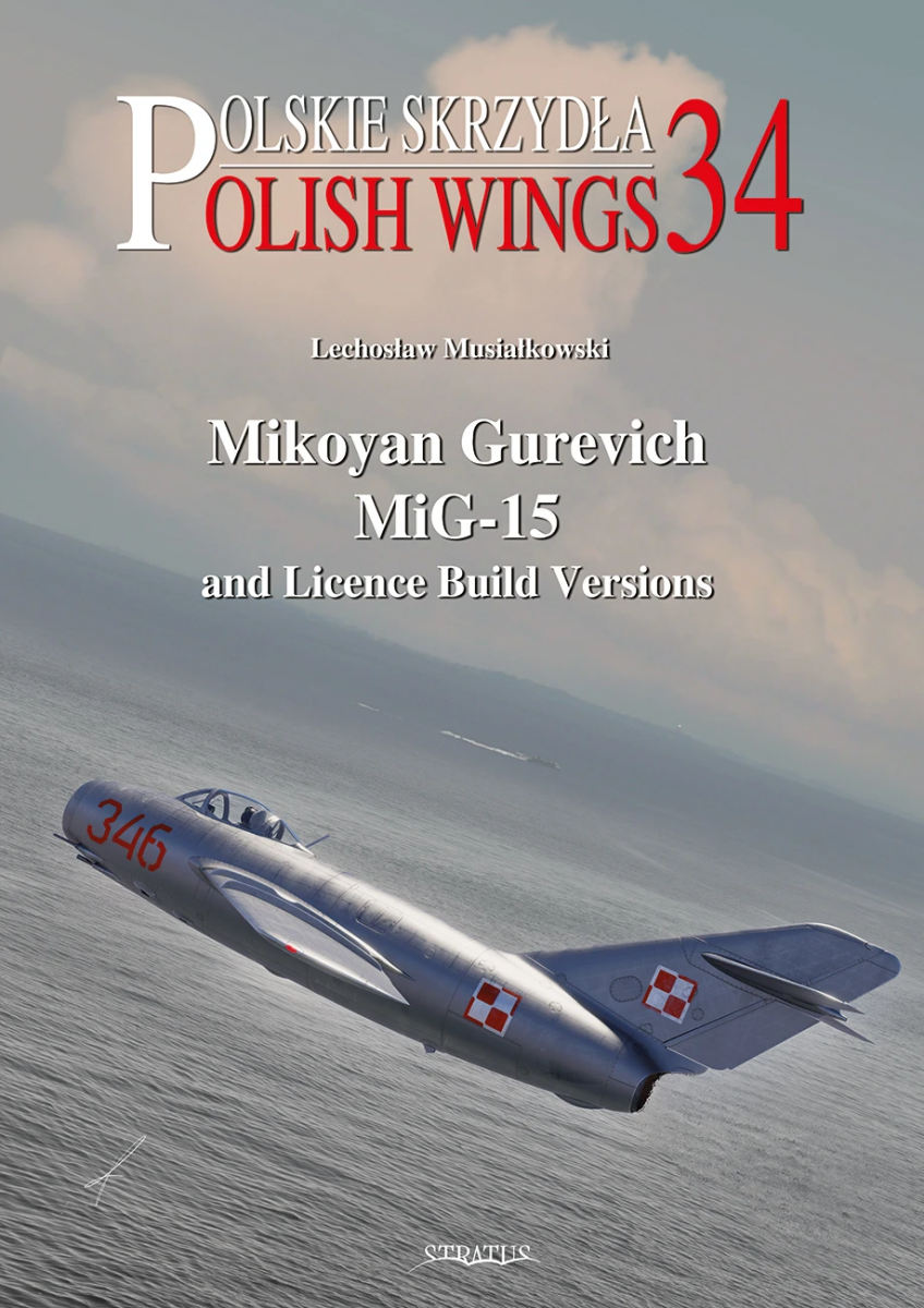 Stratus 49920 Polish Wings n° 34 Mikoyan Gurevich MiG-15 et versions sous licence EN