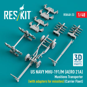 RESKIT RSK48-0023 US NAVY MHU-191/M (AERO 21A) Munitions Transporter (with adapters for missiles) (Carrier Fleet) (3D Printed model kit) 1/48 – immagine 3
